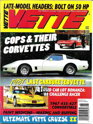 VETTE 1995 JUNE - CORVETTE CHALLENGE, LAWMEN